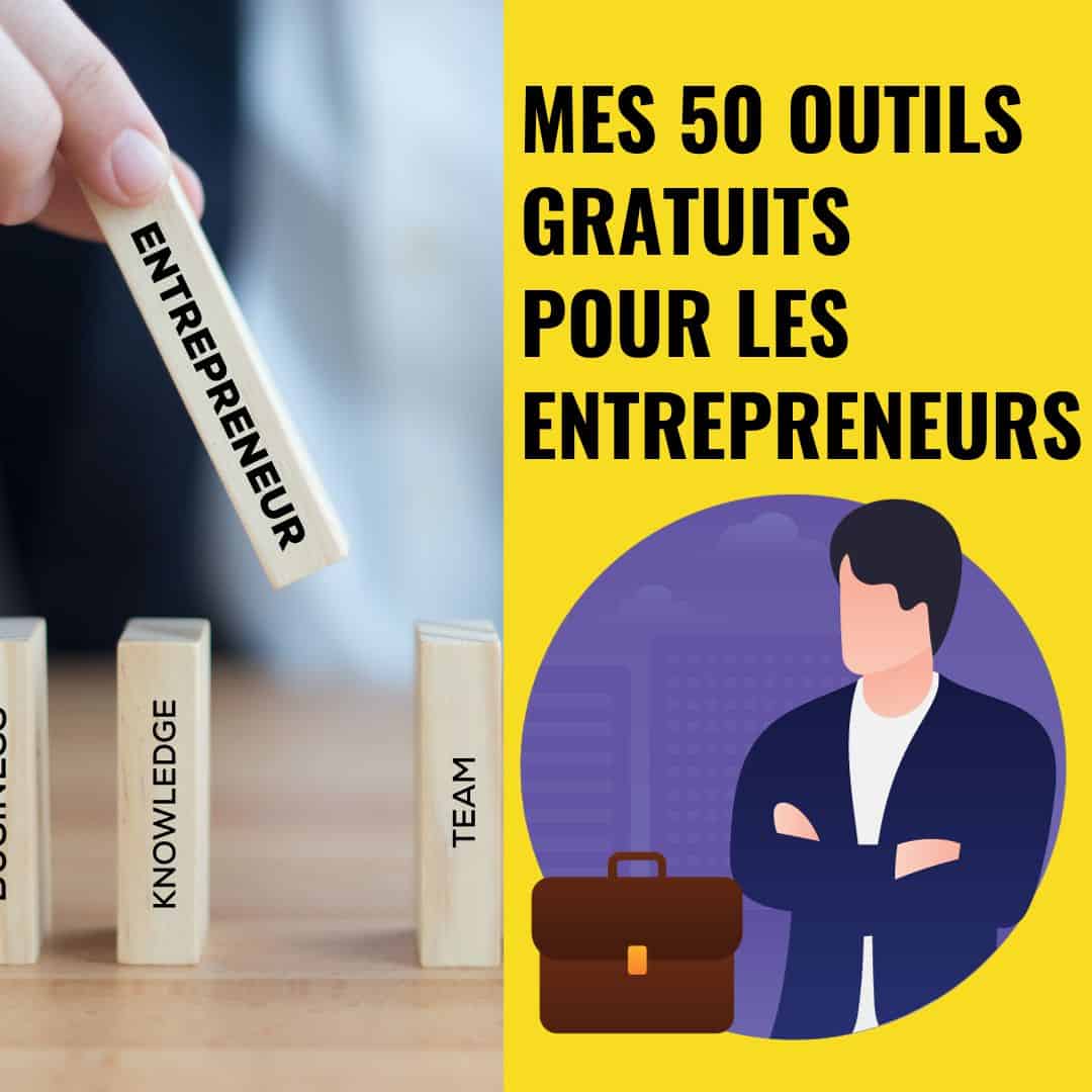 You are currently viewing Mes 50 outils pour les entrepreneurs