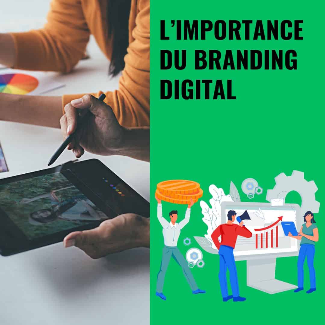 You are currently viewing L’Importance du Branding Digital