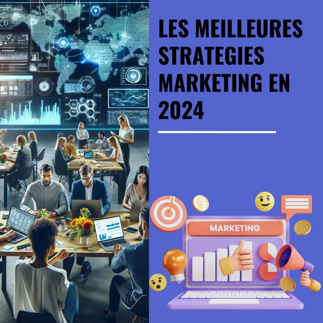 You are currently viewing Les Meilleures strategie en marketing Digital en 2024